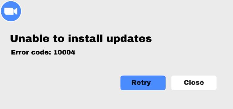 How to Fix Zoom Error Code 10004 on Windows & Mac